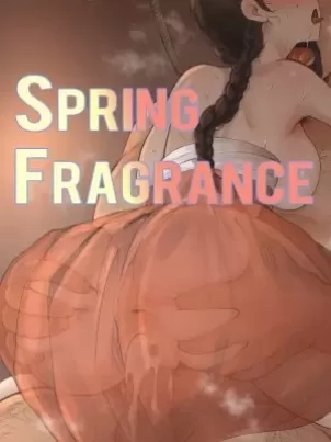 《[短篇]SpringFragrancePart2》